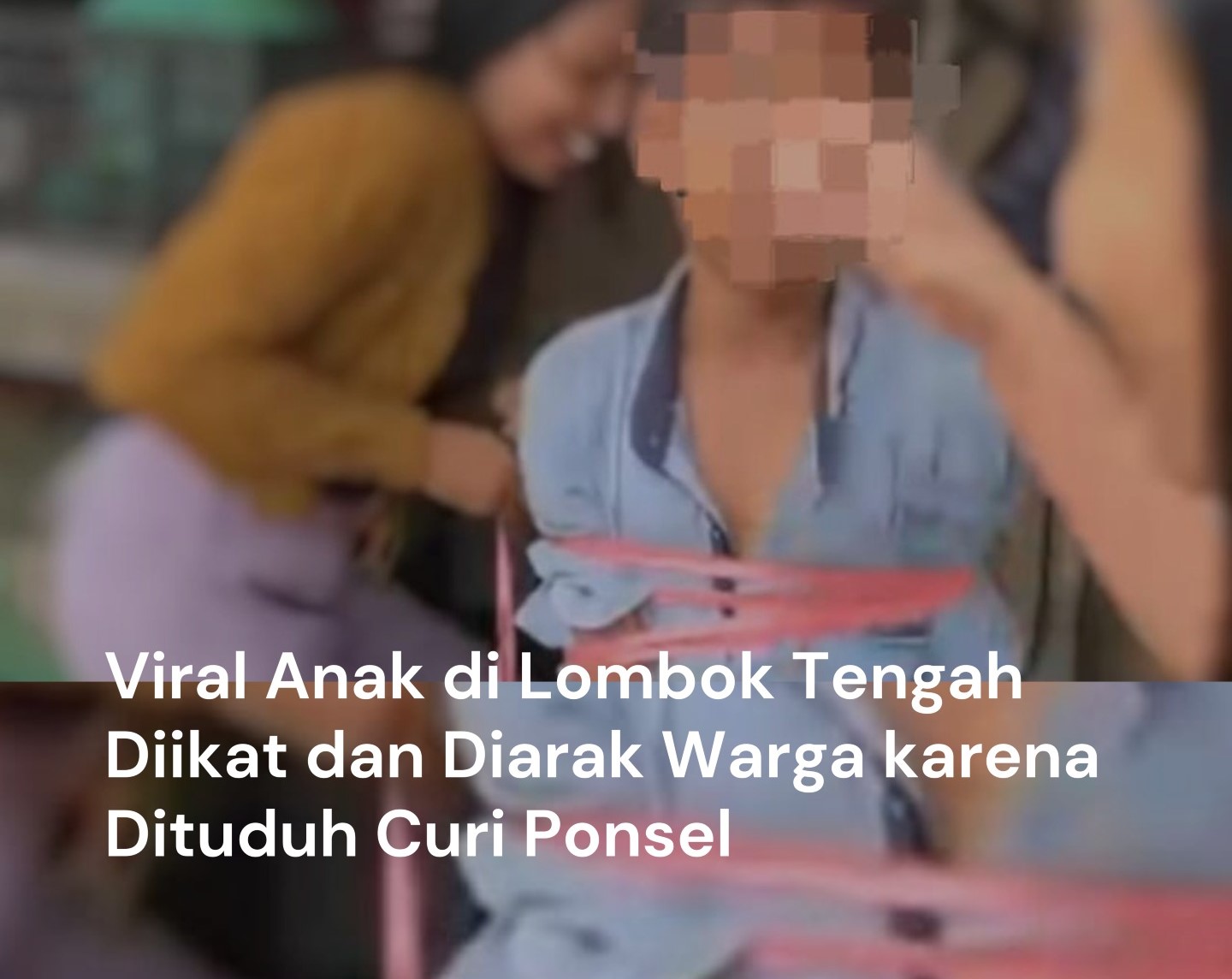 Anak Diikat