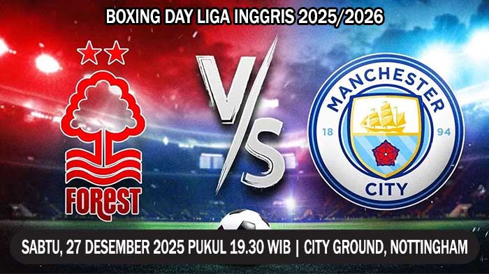Prediksi Nottm Forest vs Man City Pekan 18