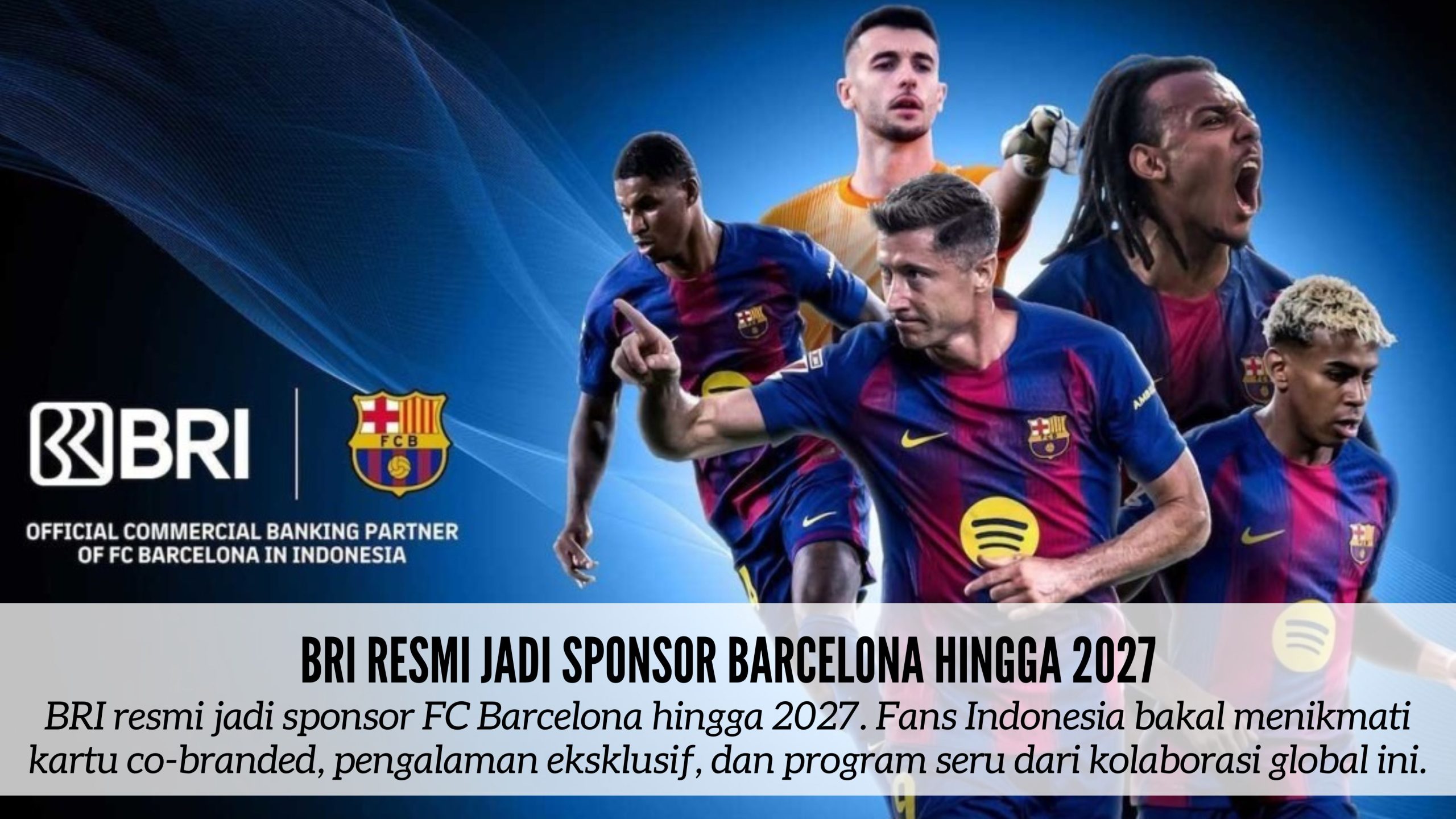 BRI Resmi Jadi Sponsor Barcelona hingga 2027