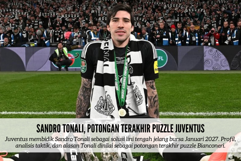 Sandro Tonali, Potongan Terakhir Puzzle Juventus.png