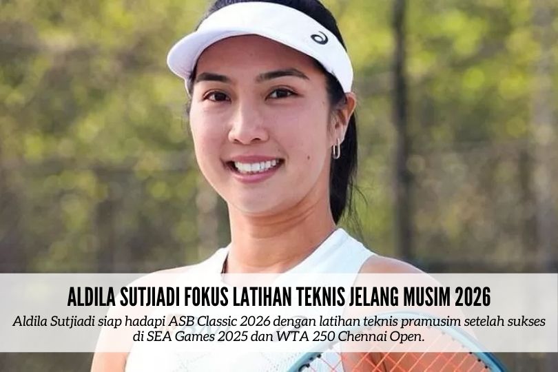 Aldila Sutjiadi Fokus Latihan Teknis Jelang Musim 2026