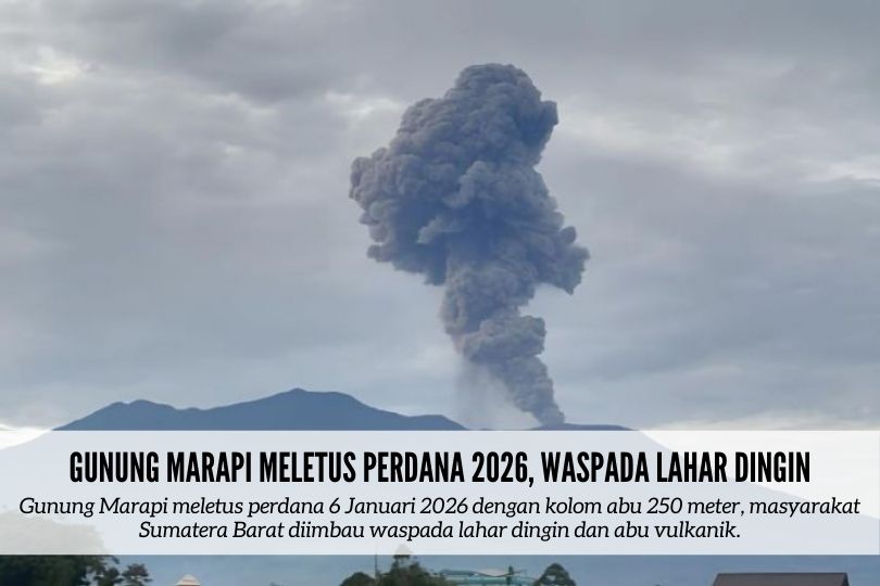Gunung Marapi Meletus Perdana 2026, Waspada Lahar Dingin