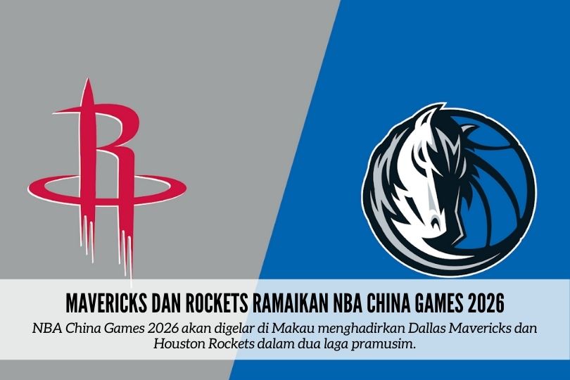 Mavericks dan Rockets Ramaikan NBA China Games 2026
