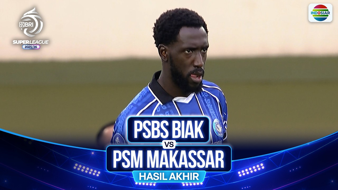 PSBS Biak vs PSM Makassar 1-2